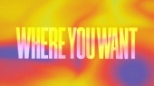 Where You Want(Lyric Video)