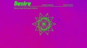 Desire(Steve Aoki & KAAZE Remix - Official Audio)