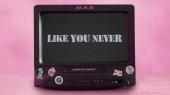 Like You Never(Official Lyric Video)